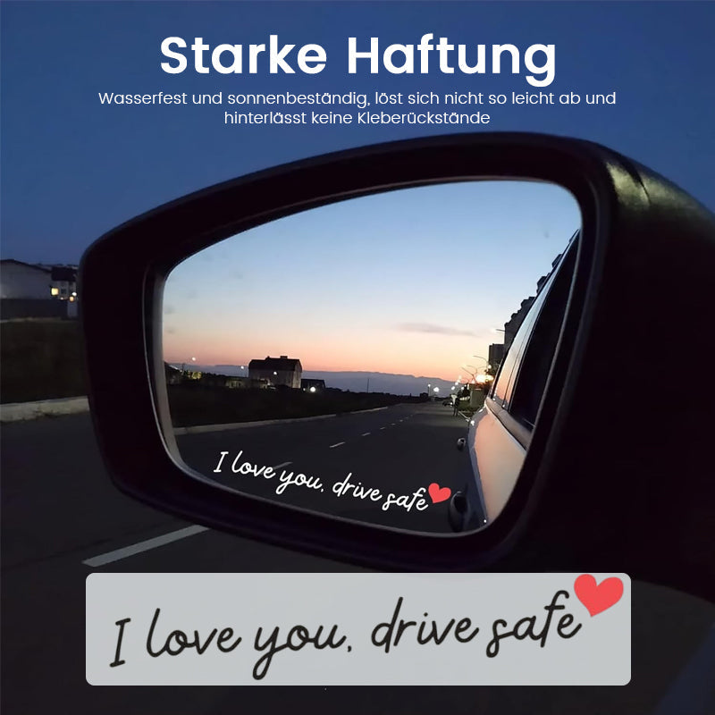 „I Love You Drive Safe“ Autoaufkleber